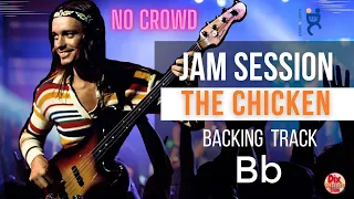 Backing track  - The Chicken in Bb (No crowd 100 Bpm)