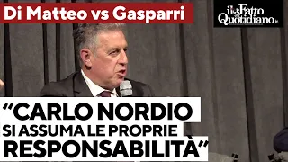Di Matteo: "Gasparri merita una risposta politica, Nordio si assuma le sue responsabilità"