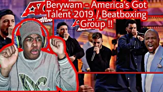 Berywam - America's Got Talent 2019 / Beatboxing Group !! [REACTION!!!]