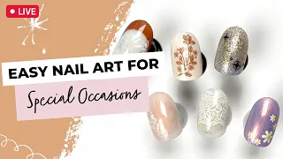 💅Get Creative: 6 Simple Special Occasion Nail Art Designs | Maniology LIVE!