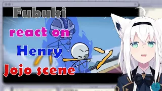 Fubuki react and really have fun at Jojo Bizzare Adventure in Henry Stickmin!!