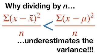 Why Dividing By N Underestimates the Variance