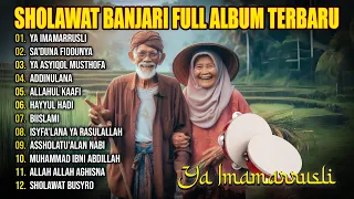 Sholawat Banjari Full Album PENYEJUK HATI || Ya Imamarrusli , Allahul Kaafi