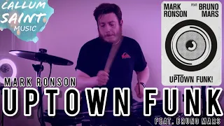 Mark Ronson - Uptown Funk feat. Bruno Mars - Drum Cover