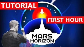 Mars Horizon Tutorial - First Gameplay Hour - Starter Guide - Full Read Aloud - Captain Collins