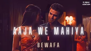 BEWAFA X AAJA WE MAHIYA (Chillout Mashup) 2022 | IMRAN KHAN | VAMPIRE DIARIES | REMIX ADDICTION |