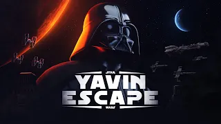 YAVIN ESCAPE - A Star Wars Fan Film