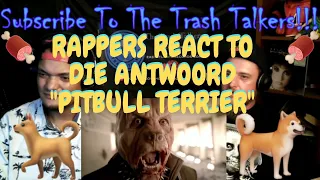 Rappers React To Die Antwoord "Pitbull Terrier"!!!