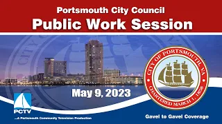City Council Public Work Session May 9, 2023 Portsmouth Virginia