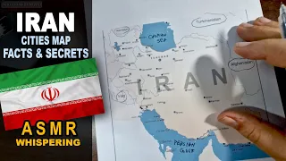 ASMR: IRAN Map most important cities | Key Facts and Highlights | ASMR maps and facts