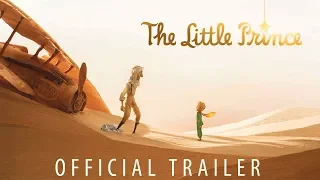 THE LITTLE PRINCE | Official Trailer