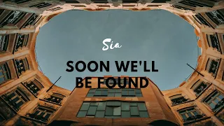 Sia-Soon We'll Be Found (Slowed By Beasty Music)