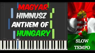 Erkel Ferenc - Magyar Himnusz, Anthem of Hungary (Slow) Hungarian Piano Tutorial