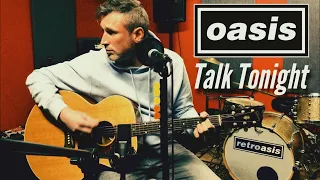 Talk Tonight / OASIS COVER #noelgallagher #unplugged #gibsonsj100