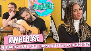 Fanzine - Kimberose reprend The Fugees, Adele, Johnny Hallyday, ... Avec Waxx & C.Cole