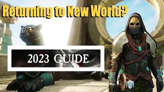 New World 2023 | RETURNING Player's Guide