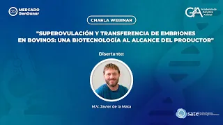"Superovulación y transferencia de embriones en bovinos: una  tecnología al alcance del productor".