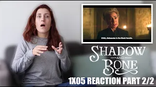 SHADOW AND BONE 1X05 "SHOW ME WHO YOU ARE" REACTION PART 2/2