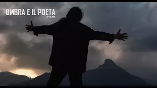 Ombra e il Poeta - Trailer Ufficiale