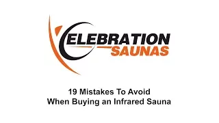 19 Mistakes To Avoid When Buying an Infrared Sauna