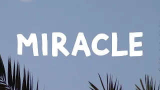 Calvin Harris - Miracle (Lyrics) Feat. Ellie Goulding