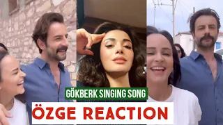 Gökberk demirci Singing Song !Özge yagiz Reaction