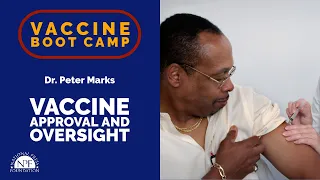 Dr. Peter Marks - Vaccine Approval and Oversight