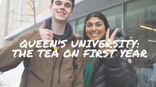 Queen's University: The TEA on First Year