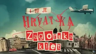 "I to je Hrvatska" - ZAGORSKE KLETI - R.Knjaz