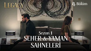 Legacy Season 1 #SehYam Scenes Part 4 | Emanet Sezon 1 Seher & Yaman Sahneleri 4. Bölüm