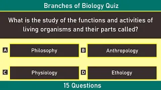 Branches of Biology Quiz | 15 Questions | General Science Quiz | #Science GK