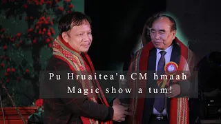 Pu Lalhruaitluanga Chawngte thusawi tawi leh ropui| CM hmaah Magic show a duh thu a sawi!😮