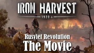 Iron Harvest: Rusviet Revolution - The Movie