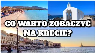 KRETA W PIGUŁCE - co warto zobaczyć? Balos Elafonisi Chania Rethymno Samaria Gramvousa Georgioupolis