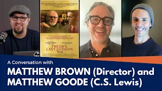 'Freud's Last Session': Matthew Brown (Director) & Matthew Goode (C.S. Lewis) Talk About Their Film