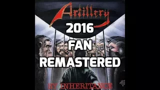 Artillery - By Inheritance Full Album [2016 Fan Remastered] [HD]