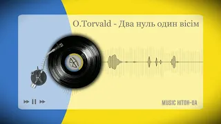 O.Torvald - Два нуль один вісім