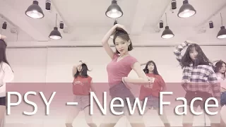 싸이(PSY) - 뉴 페이스(New Face) 창작안무 | 인천댄스학원 리듬하츠 | Choreography Lee Yeah
