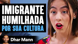 Imigrante Humilhada Por Sua Cultura | Dhar Mann Studios