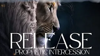 Prophetic Intercession | Meditation | Release