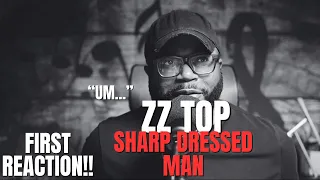 ZZ Top - Sharp Dressed Man | First Listen First Reaction