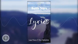 [Lyrics] Lupe Fiasco X Guy Sebastian Battle Scars (I wish that I could stop loving you so much)