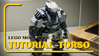 Essential Tutorial: How to Build The Torso of Lego Mecha - MOC Type Atlas #lego #legomoc #afol