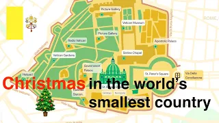 Christmas in the World's Smallest Country 🇻🇦