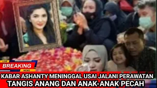 INALILAHI, Kabar Ashanty Meninggal Dunia/Tangis Rekan Artis dan Anak-anaknya Saat Jenazah Dimakamkan