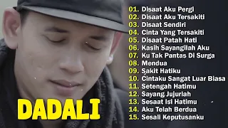 20 LAGU TERBAIK DADALI  [ FULL ALBUM ] LAGU GALAU INDONESIA TERBARU