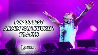 TOP 30: BEST ARMIN VAN BUUREN TRACKS