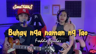 Buhay nga naman ng tao - Freddie Aguilar | Sweetnotes Cover