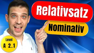 Relativsatz German | Nominativ | Relativpronomen im Nominativ