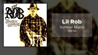 Lil Rob - Summer Nights (432 Hz)